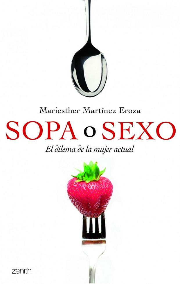 SOPA O SEXO | 9788408109914 | MARTINEZ, MARIESTHER | Llibreria Online de Vilafranca del Penedès | Comprar llibres en català