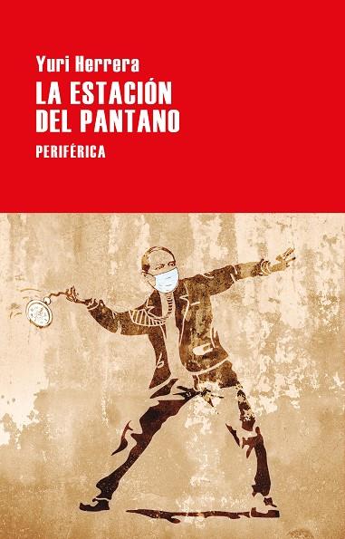LA ESTACIÓN DEL PANTANO | 9788418838545 | HERRERA, YURI | Llibreria Online de Vilafranca del Penedès | Comprar llibres en català