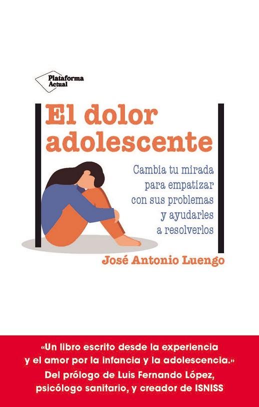 EL DOLOR ADOLESCENTE | 9788419271990 | LUENGO, JOSÉ ANTONIO | Llibreria Online de Vilafranca del Penedès | Comprar llibres en català