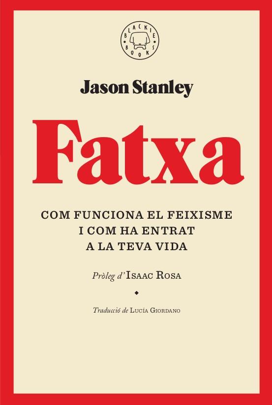 FATXA | 9788417552268 | STANLEY, JASON | Llibreria Online de Vilafranca del Penedès | Comprar llibres en català