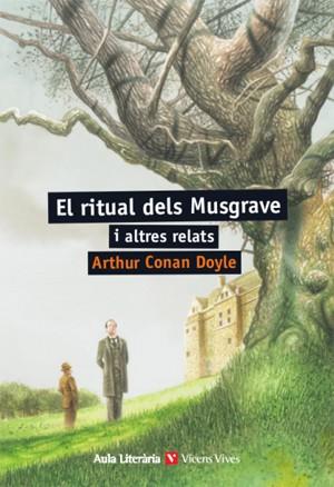 EL RITUAL DELS MUSGRAVE I ALTRES RELATS | 9788468238401 | CONAN DOYLE, ARTHUR | Llibreria Online de Vilafranca del Penedès | Comprar llibres en català