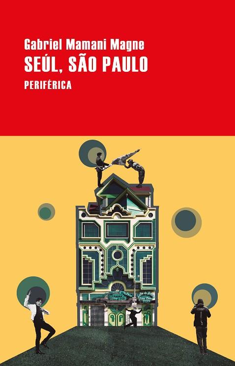 SEÚL SÃO PAULO | 9788418838736 | MAMANI MAGNE, GABRIEL | Llibreria Online de Vilafranca del Penedès | Comprar llibres en català