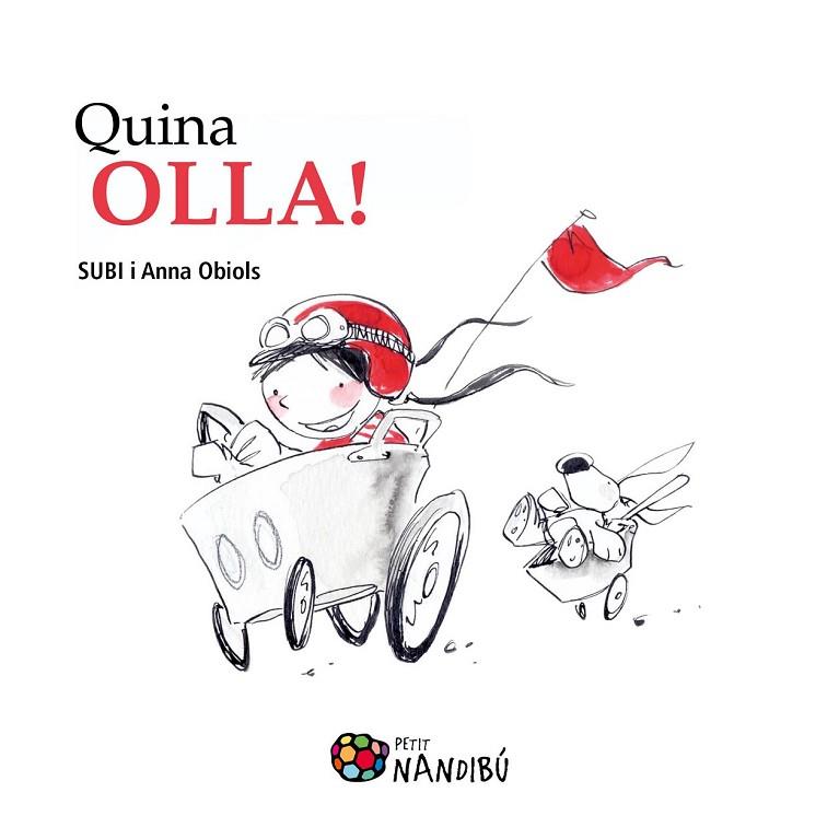 QUINA OLLA! | 9788499756479 | OBIOLS, ANNA/SUBIRANA, JOAN | Llibreria Online de Vilafranca del Penedès | Comprar llibres en català