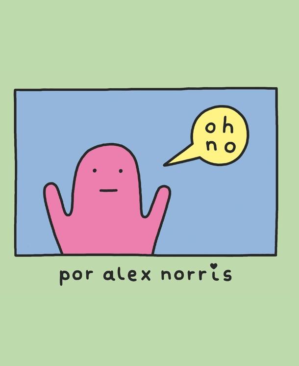 ¡OH, NO! | 9788416670727 | ALEX NORRIS | Llibreria Online de Vilafranca del Penedès | Comprar llibres en català