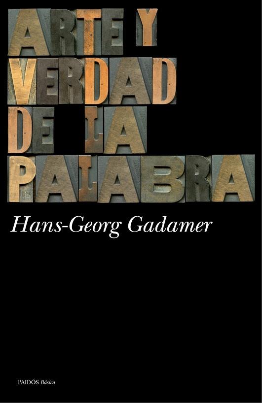 ARTE Y VERDAD DE LA PALABRA | 9788449327513 | GADAMER, HANS GEORG | Llibreria Online de Vilafranca del Penedès | Comprar llibres en català