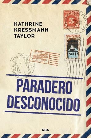 PARADERO DESCONOCIDO | 9788491875871 | KRESSMANN TAYLOR, KATHRINE | Llibreria Online de Vilafranca del Penedès | Comprar llibres en català
