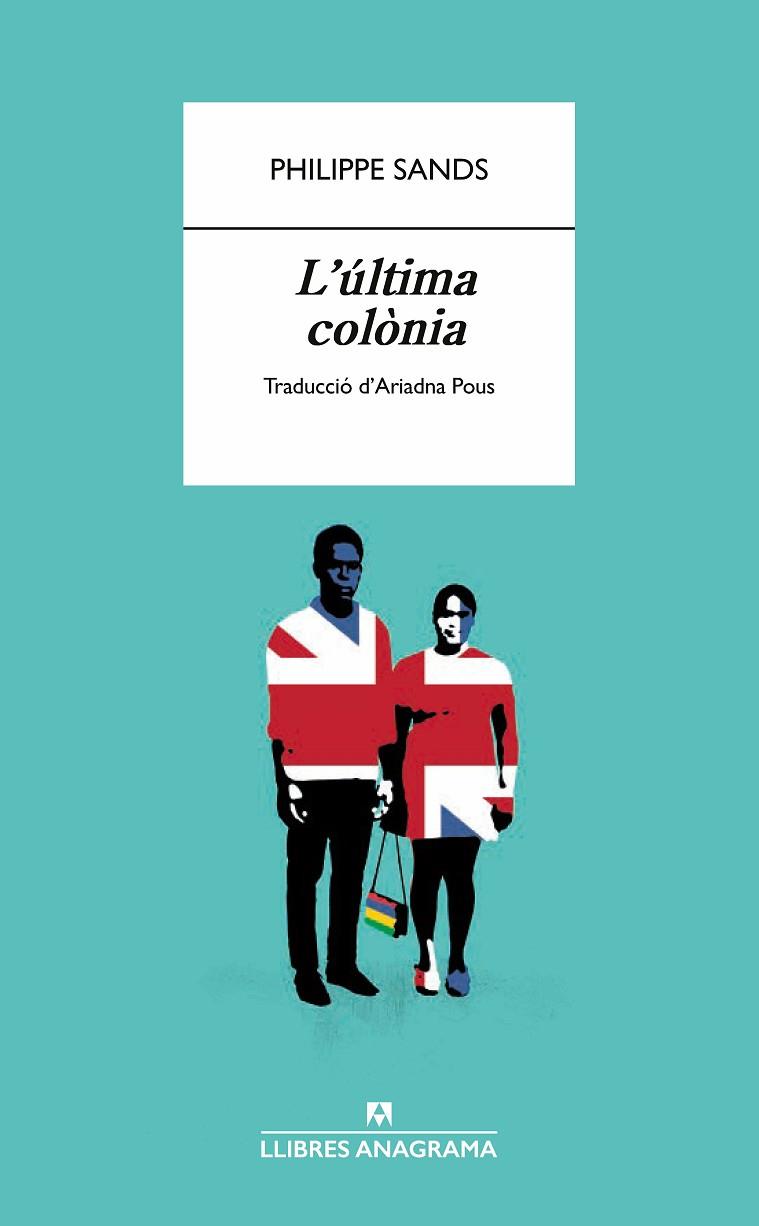 L'ÚLTIMA COLÒNIA | 9788433918598 | SANDS, PHILIPPE | Llibreria Online de Vilafranca del Penedès | Comprar llibres en català