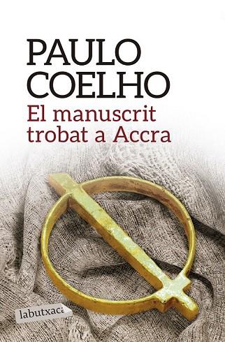 EL MANUSCRIT TROBAT A ACCRA | 9788416334285 | COELHO, PAULO | Llibreria L'Odissea - Libreria Online de Vilafranca del Penedès - Comprar libros
