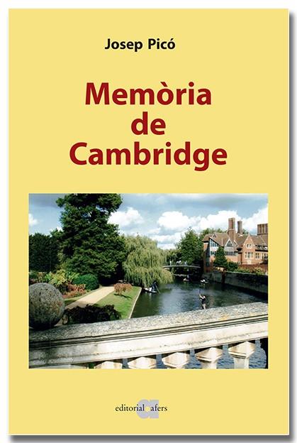 MEMÒRIA DE CAMBRIDGE | 9788418618352 | PICÓ LÓPEZ, JOSEP | Llibreria Online de Vilafranca del Penedès | Comprar llibres en català