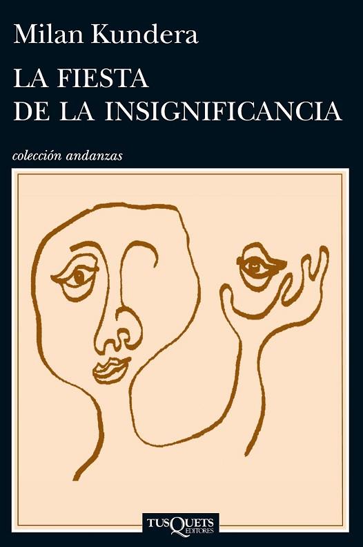LA FIESTA DE LA INSIGNIFICANCIA | 9788483839287 | KUNDERA, MILAN | Llibreria Online de Vilafranca del Penedès | Comprar llibres en català
