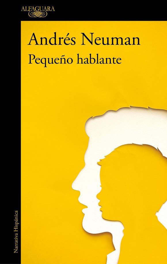 PEQUEÑO HABLANTE | 9788420477565 | NEUMAN, ANDRÉS | Llibreria Online de Vilafranca del Penedès | Comprar llibres en català