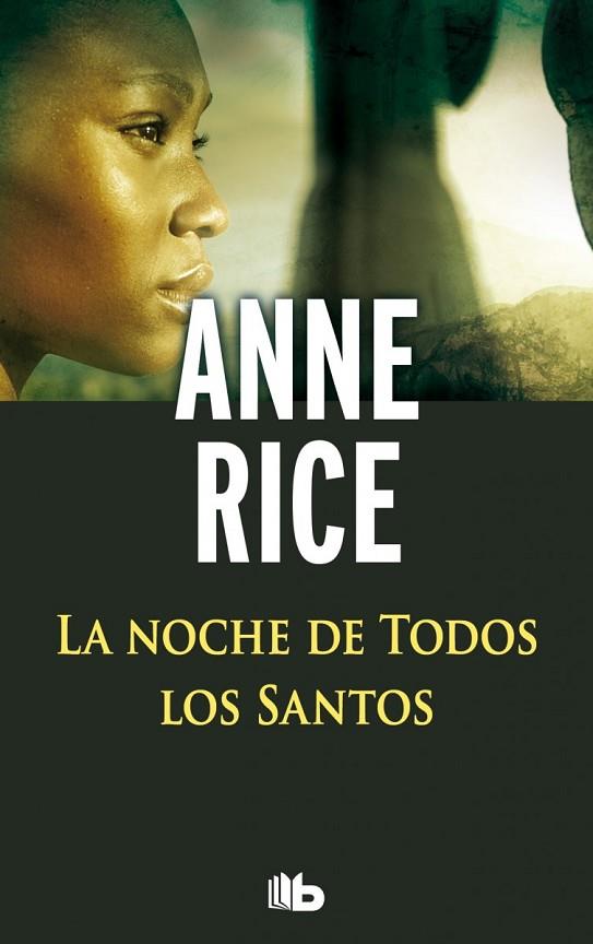 LA NOCHE DE TODOS LOS SANTOS | 9788498729702 | RICE, ANNE | Llibreria L'Odissea - Libreria Online de Vilafranca del Penedès - Comprar libros