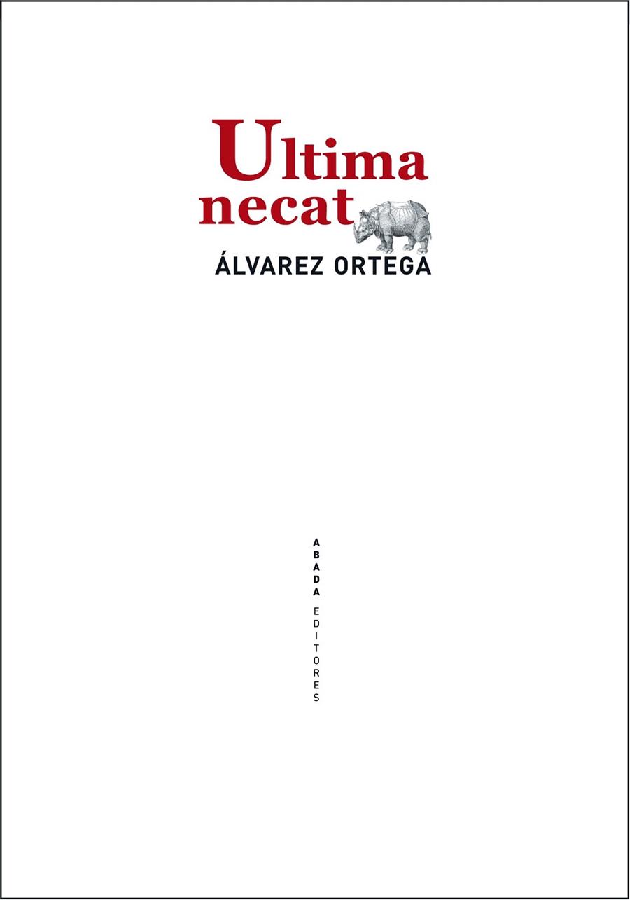 ÚLTIMA NECAT | 9788415289500 | ÁLVAREZ ORTEGA, MANUEL | Llibreria Online de Vilafranca del Penedès | Comprar llibres en català