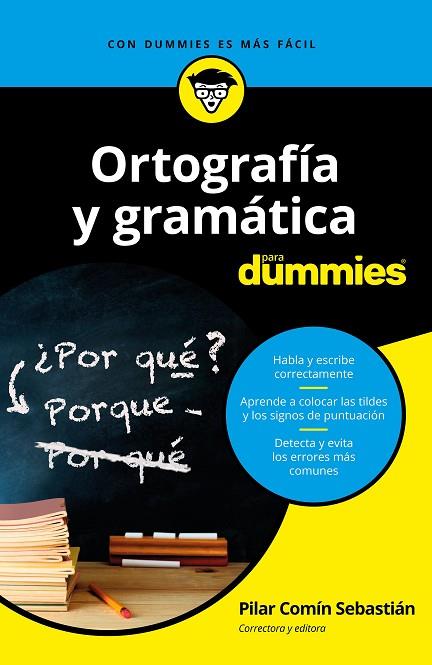 ORTOGRAFÍA Y GRAMÁTICA PARA DUMMIES | 9788432904783 | COMÍN SEBASTIÁN, PILAR | Llibreria Online de Vilafranca del Penedès | Comprar llibres en català
