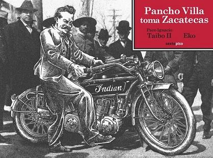 PANCHO VILLA TOMA ZACATECAS | 9788415601265 | TAIBO II, PACO IGNACIO | Llibreria Online de Vilafranca del Penedès | Comprar llibres en català