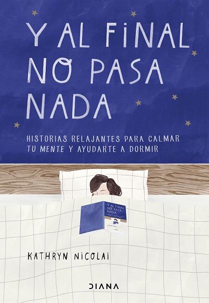 Y AL FINAL NO PASA NADA | 9788418118265 | NICOLAI, KATHRYN | Llibreria Online de Vilafranca del Penedès | Comprar llibres en català