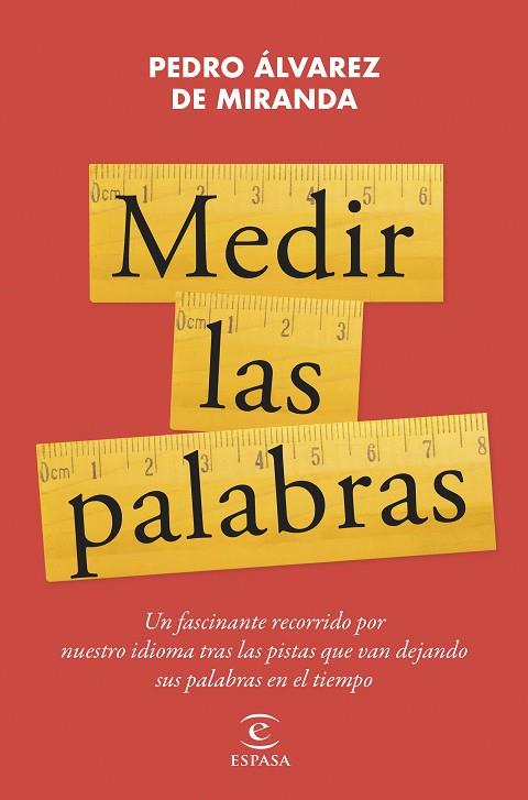 MEDIR LAS PALABRAS | 9788467072006 | ÁLVAREZ DE MIRANDA, PEDRO | Llibreria Online de Vilafranca del Penedès | Comprar llibres en català