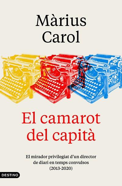 EL CAMAROT DEL CAPITÀ | 9788497103190 | CAROL, MÀRIUS | Llibreria Online de Vilafranca del Penedès | Comprar llibres en català