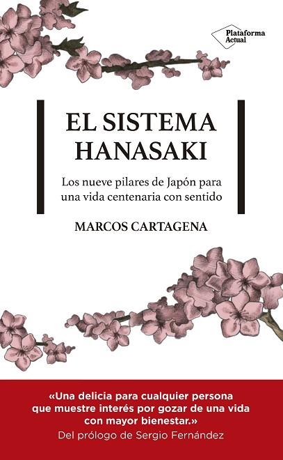 EL SISTEMA HANASAKI | 9788417622107 | CARTAGENA, MARCOS | Llibreria Online de Vilafranca del Penedès | Comprar llibres en català