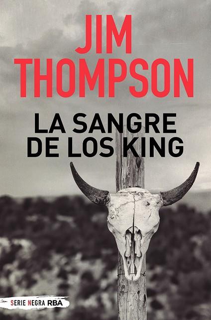 LA SANGRE DE LOS KING | 9788491877783 | THOMPSON JIM | Llibreria Online de Vilafranca del Penedès | Comprar llibres en català
