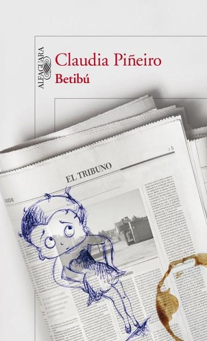 BETIBU | 9788420410418 | PIÑEIRO, CLAUDIA | Llibreria L'Odissea - Libreria Online de Vilafranca del Penedès - Comprar libros