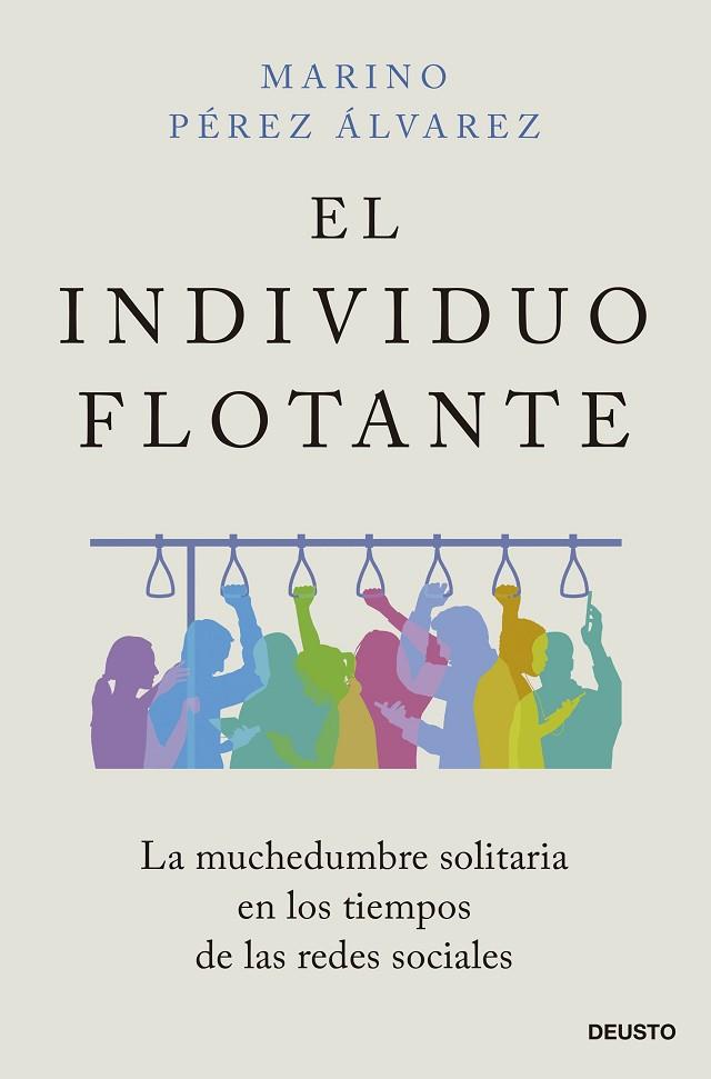 EL INDIVIDUO FLOTANTE | 9788423434428 | PÉREZ ÁLVAREZ, MARINO | Llibreria Online de Vilafranca del Penedès | Comprar llibres en català