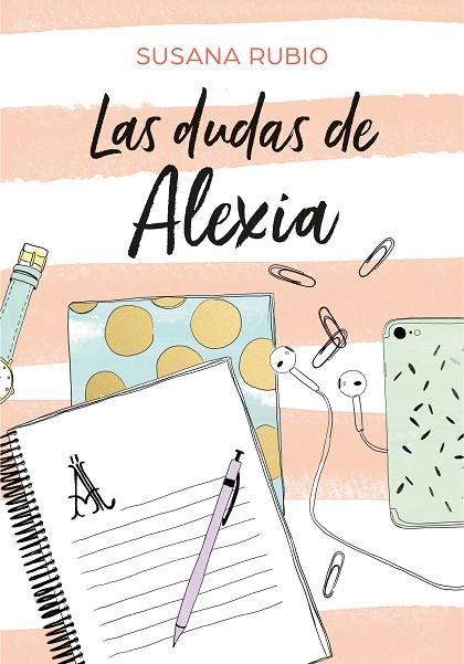 LAS DUDAS DE ALEXIA ( SAGA ALEXIA 2 ) | 9788417460440 | RUBIO, SUSANA | Llibreria Online de Vilafranca del Penedès | Comprar llibres en català