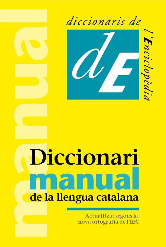 DICCIONARI MANUAL DE LA LLENGUA CATALANA | 9788441234369 | DIVERSOS AUTORS | Llibreria L'Odissea - Libreria Online de Vilafranca del Penedès - Comprar libros