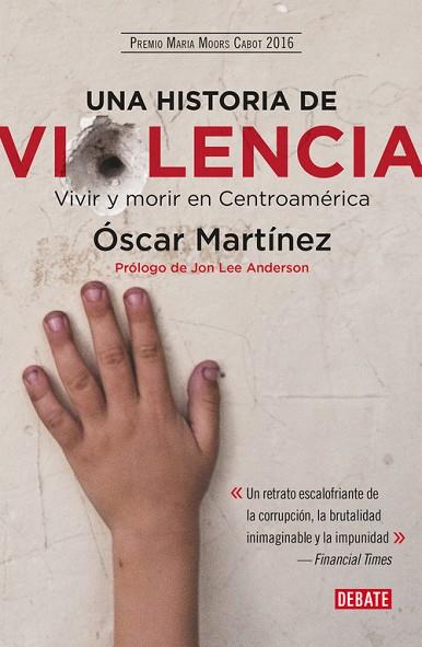 UNA HISTORIA DE VIOLENCIA | 9788499928937 | MARTINEZ, OSCAR | Llibreria Online de Vilafranca del Penedès | Comprar llibres en català