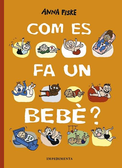COM ES FA UN BEBÈ? | 9788417553517 | FISKE, ANNA | Llibreria Online de Vilafranca del Penedès | Comprar llibres en català
