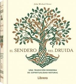 EL SENDERO DEL DRUIDA | 9789463598910 | GREER, JOHN MICHAEL | Llibreria Online de Vilafranca del Penedès | Comprar llibres en català