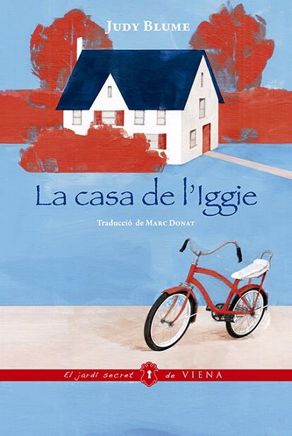 LA CASA DE L'IGGIE | 9788417998325 | BLUME, JUDY | Llibreria Online de Vilafranca del Penedès | Comprar llibres en català