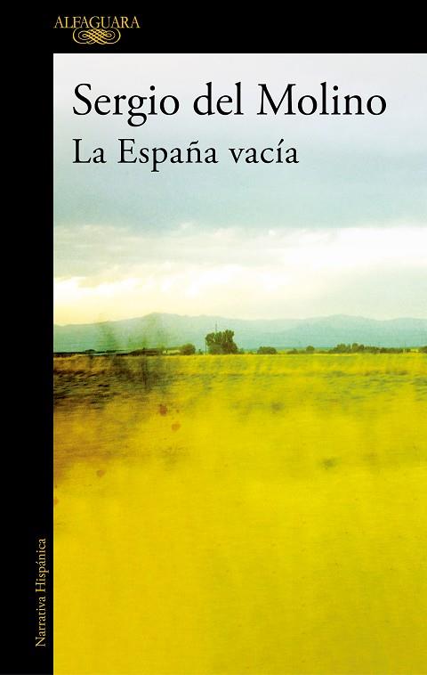 LA ESPAÑA VACÍA | 9788420462103 | DEL MOLINO, SERGIO | Llibreria Online de Vilafranca del Penedès | Comprar llibres en català