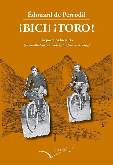 BICI! ¡TORO! | 9788494061028 | DE PERRODIL, EDOUARD | Llibreria Online de Vilafranca del Penedès | Comprar llibres en català