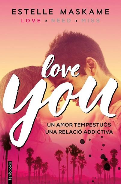 YOU 1 LOVE YOU | 9788416297481 | MASKAME, ESTELLE | Llibreria Online de Vilafranca del Penedès | Comprar llibres en català