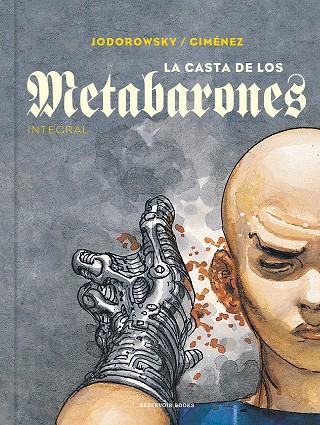 LA CASTA DE LOS METABARONES | 9788418052187 | JODOROWSKY, ALEJANDRO/GIMÉNEZ, JUAN | Llibreria Online de Vilafranca del Penedès | Comprar llibres en català