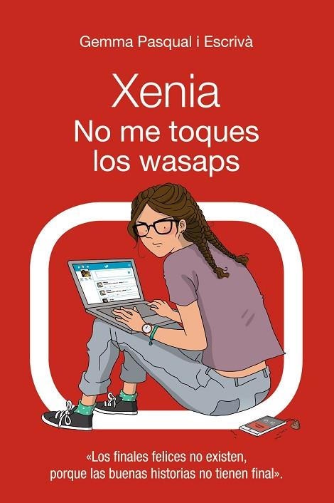 XENIA NO ME TOQUES LOS WASAPS | 9788469833414 | PASQUAL I ESCRIVÁ, GEMMA | Llibreria Online de Vilafranca del Penedès | Comprar llibres en català