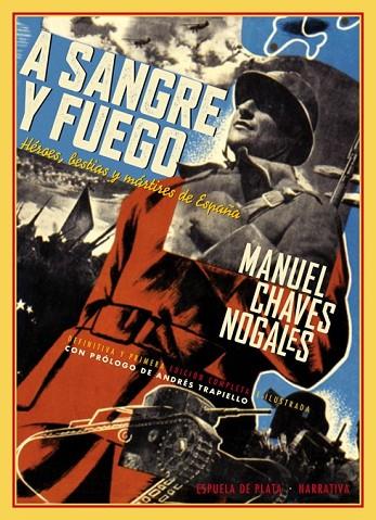 A SANGRE Y FUEGO | 9788415177685 | CHAVES NOGALES, MANUEL | Llibreria Online de Vilafranca del Penedès | Comprar llibres en català