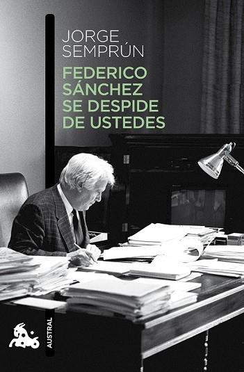 FEDERICO SÁNCHEZ SE DESPIDE DE USTEDES | 9788490660621 | SEMPRUN, JORGE | Llibreria Online de Vilafranca del Penedès | Comprar llibres en català
