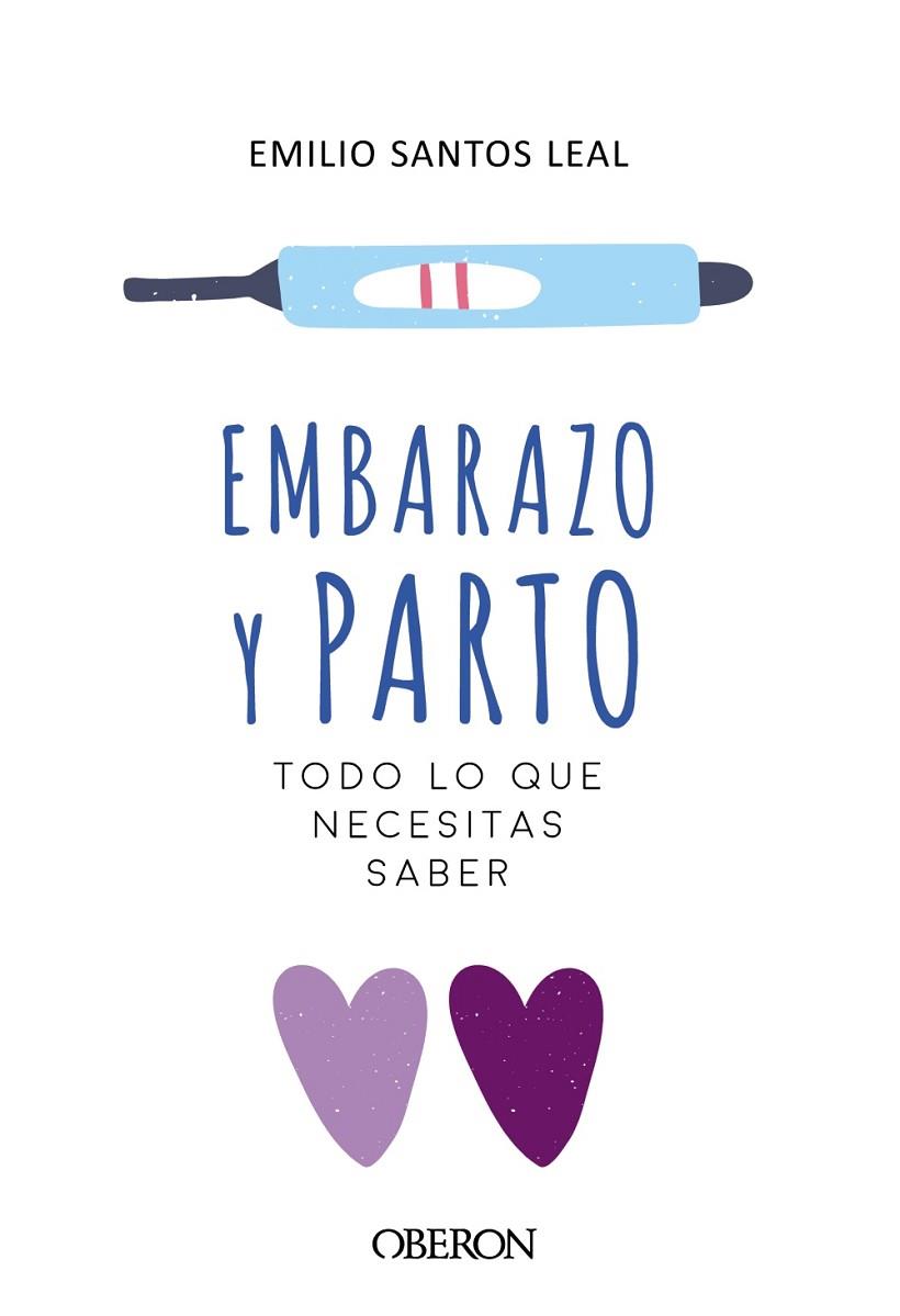 EMBARAZO Y PARTO | 9788441540057 | SANTOS LEAL, EMILIO | Llibreria Online de Vilafranca del Penedès | Comprar llibres en català