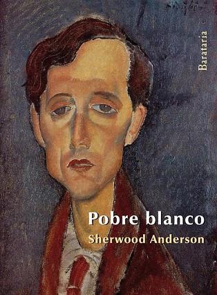 POBRE BLANCO | 9788492979530 | ANDERSON, SHERWOOD | Llibreria Online de Vilafranca del Penedès | Comprar llibres en català