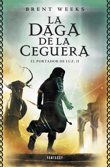 LA DAGA DE LA CEGUERA ( EL PORTADOR DE LUZ 2 ) | 9788415831068 | WEEKS, BRENT | Llibreria Online de Vilafranca del Penedès | Comprar llibres en català