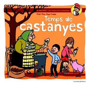 TEMPS DE CASTANYES | 9788490341681 | ROIG, ROGER | Llibreria Online de Vilafranca del Penedès | Comprar llibres en català