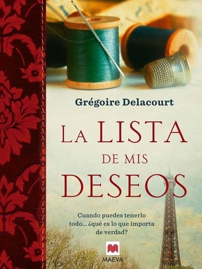 LA LISTA DE MIS DESEOS | 9788415532552 | DELACOURT, GREGOIRE | Llibreria L'Odissea - Libreria Online de Vilafranca del Penedès - Comprar libros