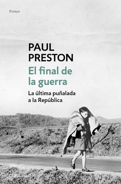 EL FINAL DE LA GUERRA | 9788466329873 | PRESTON, PAUL | Llibreria Online de Vilafranca del Penedès | Comprar llibres en català