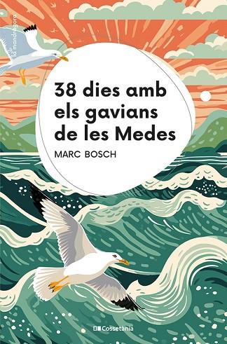 38 DIES AMB ELS GAVIANS DE LES MEDES | 9788413563367 | BOSCH MESTRES, MARC | Llibreria L'Odissea - Libreria Online de Vilafranca del Penedès - Comprar libros