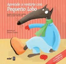 APRENDE A VESTIRTE PEQUEÑO LOBO | 9788441430891 | VVAA | Llibreria Online de Vilafranca del Penedès | Comprar llibres en català