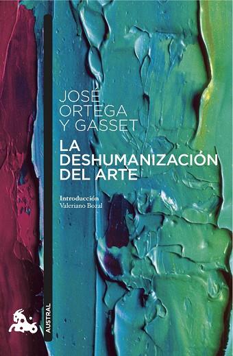 LA DESHUMANIZACIÓN DEL ARTE | 9788467047837 | ORTEGA Y GASSET, JOSÉ  | Llibreria Online de Vilafranca del Penedès | Comprar llibres en català