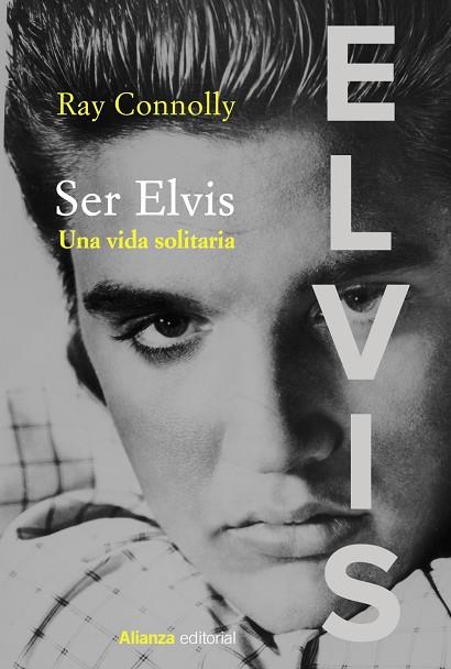 SER ELVIS | 9788413624525 | CONNOLLY, RAY | Llibreria Online de Vilafranca del Penedès | Comprar llibres en català