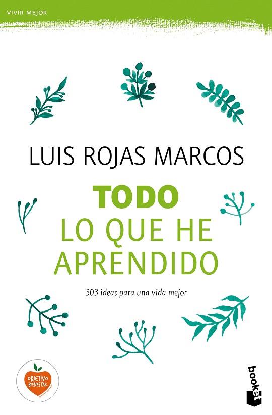 TODO LO QUE HE APRENDIDO | 9788467048261 | ROJAS MARCOS, LUIS  | Llibreria Online de Vilafranca del Penedès | Comprar llibres en català